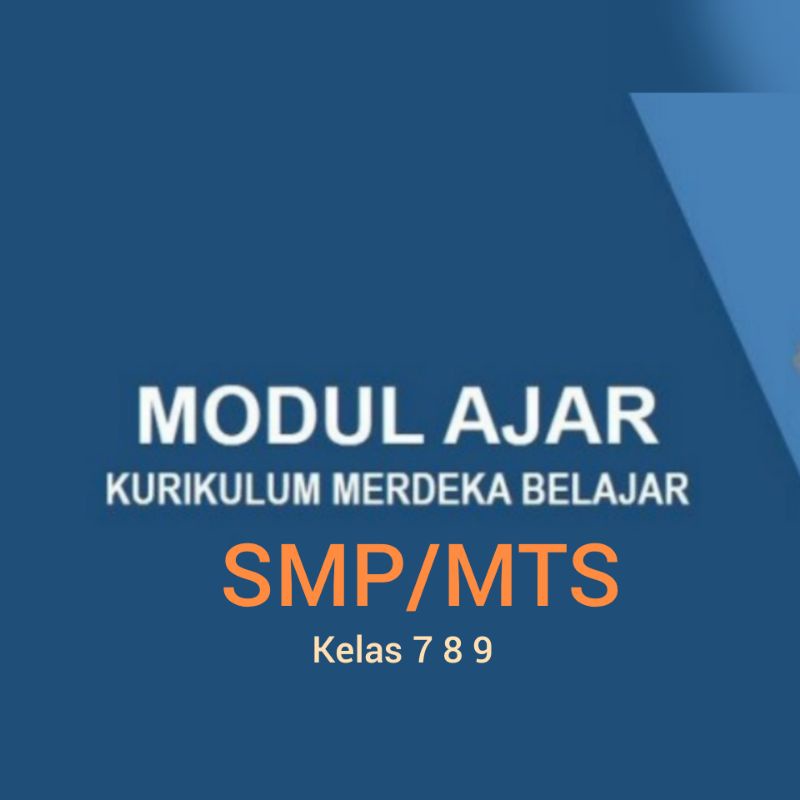 MODUL AJAR SMP / MTS KURIKULUM MERDEKA - RPP PROTOTIPE