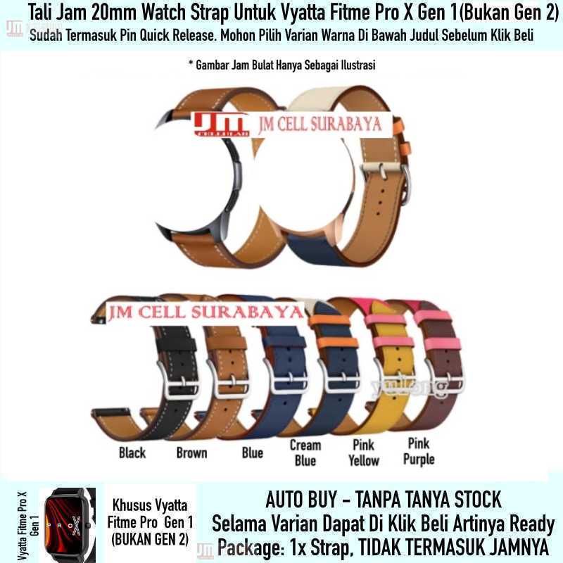 Fashion Watch Strap Vyatta Fitme Pro X Gen 1 (BUKAN Gen 2) - Tali Jam 20mm Leather Kulit Stylish