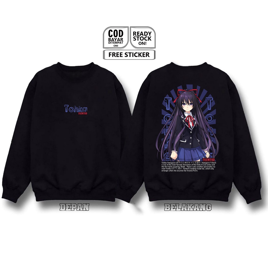 SWEATER TOHKA YATOGAMI DATE A LIVE TENKA ANIME MANGA WAIFU KURUMI TOKISAKI SHIDO ITSUKA MIO TAKAMIYA SPIRITS BAJU JEPANG JAPAN CULTURE COSPLAY JEJEPANGAN WIBU OTAKU - SIGN CLOTH