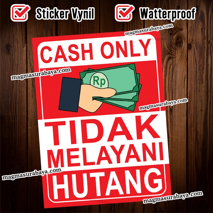 

Sticker Stiker Cash Only tidak melayani hutang