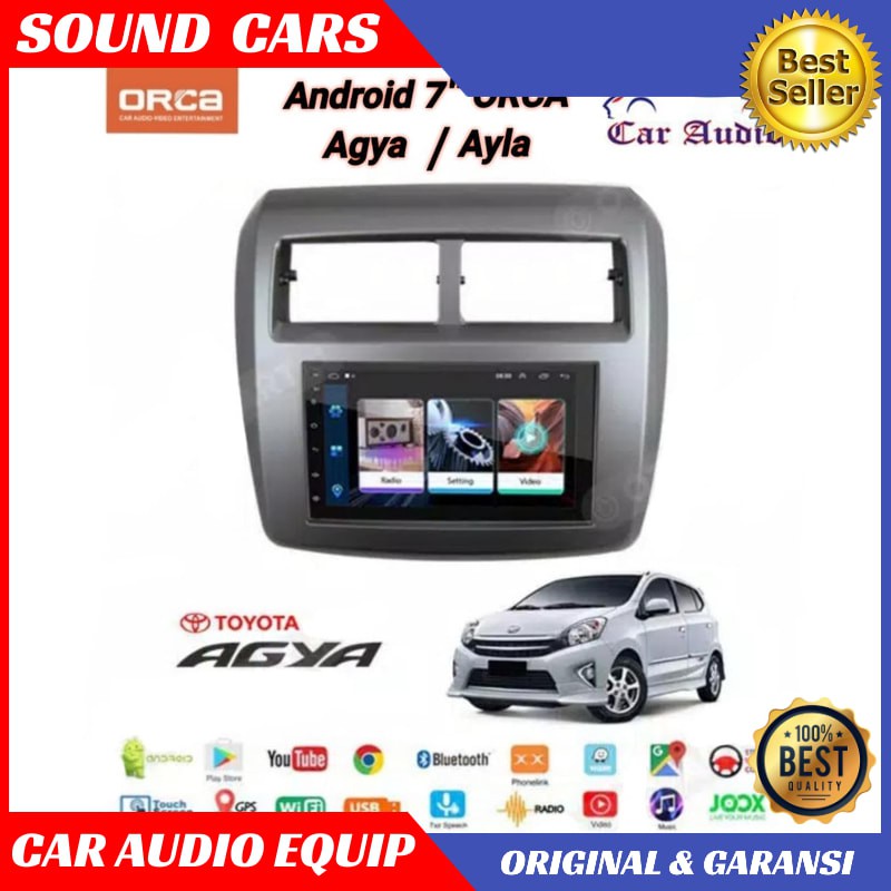 Tape Mobil Agya Head Unit ANDROID 7" ORCA ADR 7688 Khusus AGYA / AYLA Best Quality Garansi Original
