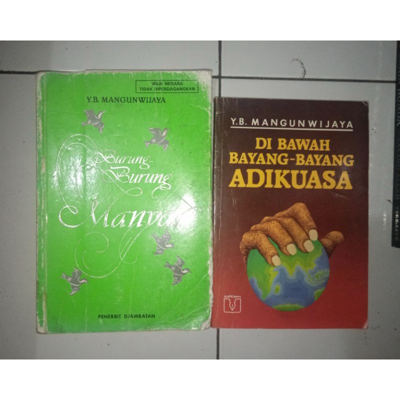 Burung2 Manyar,Orang Republik dn Di Bawah Bayang2 Adikuasa YB Mangunwijaya Original