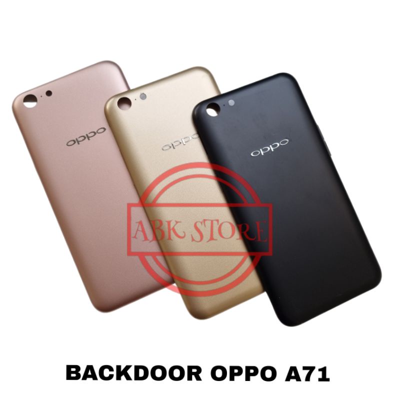 TUTUP BELAKANG BACKDOOR BACKCOVER BACK CASING OPPO A71 HOUSING