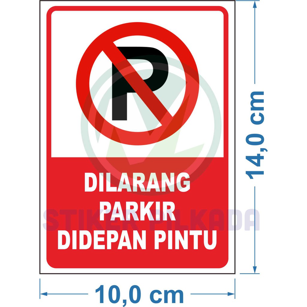 Stiker Vinyl Dilarang Parkir Depan Pintu Shopee Indonesia