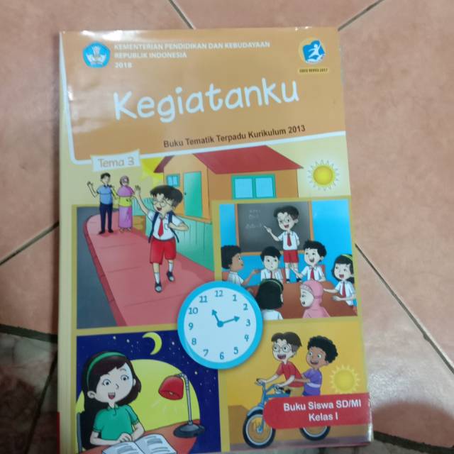 

Buku Tematik SD kelas 1 Tema 3 Kegiatanku