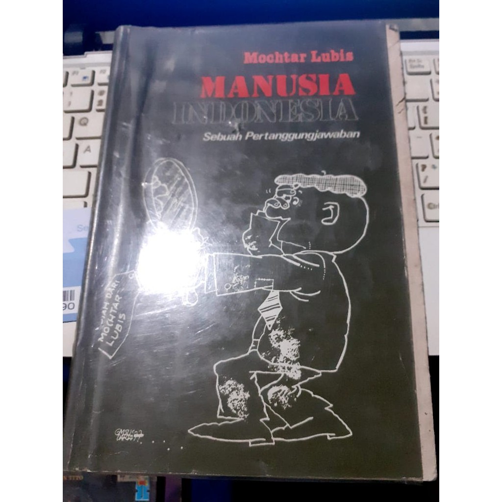 Manusia Indonesia , Sebuah Pertanggungjawaban - Mochtar Lubis