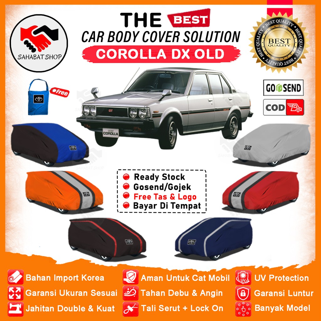 Sahabat Body Cover Mobil Corolla / Sarung Penutup Toyota Corolla DX Old Outdoor / Selimut Mantel Tutup Kerudung Jas Kelambu Kerodong Mantol Pelindung Pembungkus Tutupan Bungkus Terpal Mobil Sedan Corolla Waterproof Anti Air Model Orange