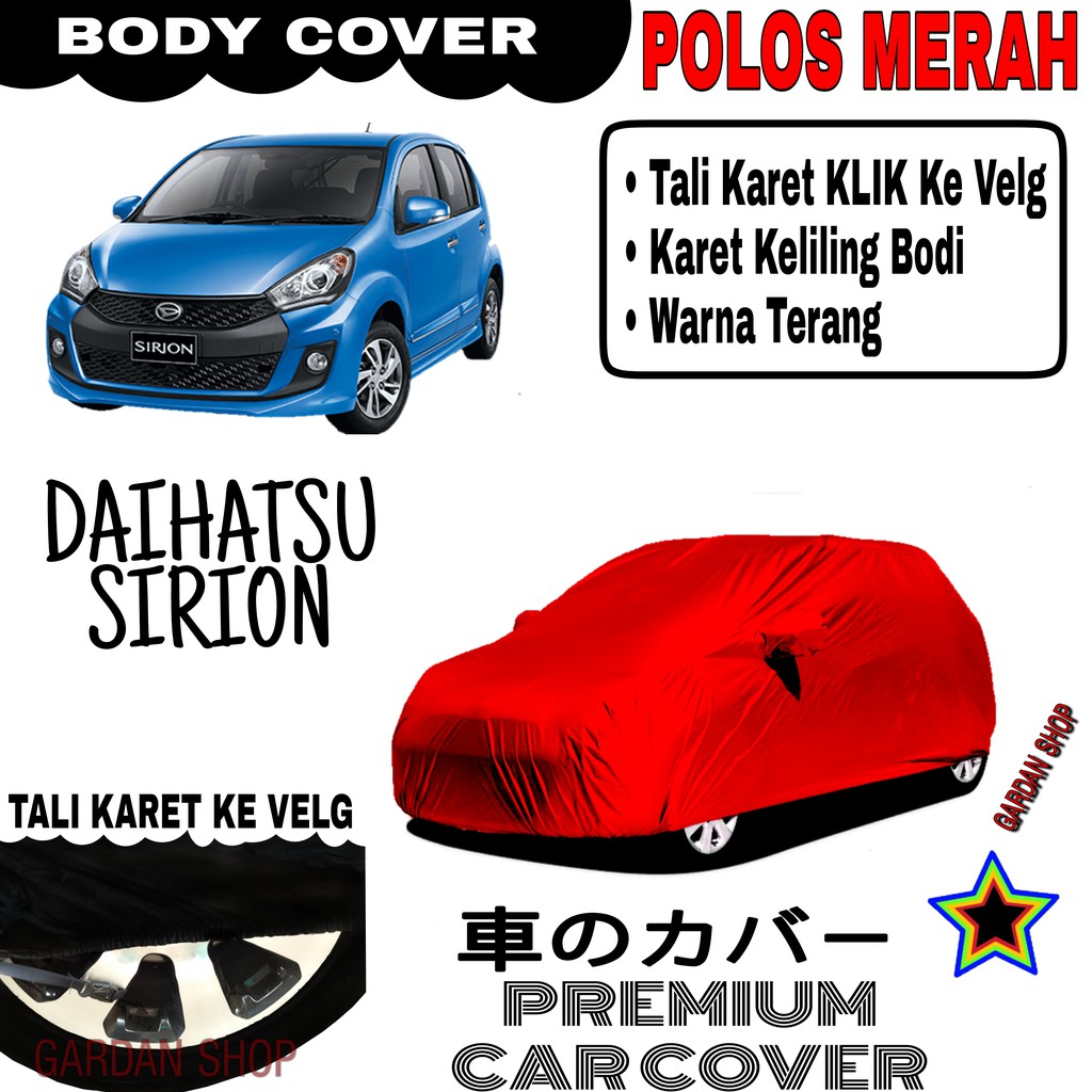 Sarung Mobil DAIHATSU SIRION Polos MERAH Body Cover Penutup Body Sirion PREMIUM