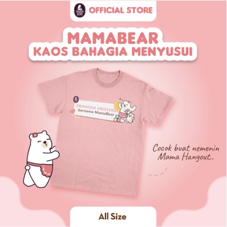 Hadiah Mama Bear Kaos Ibu Pelancar Asi Booster Asi