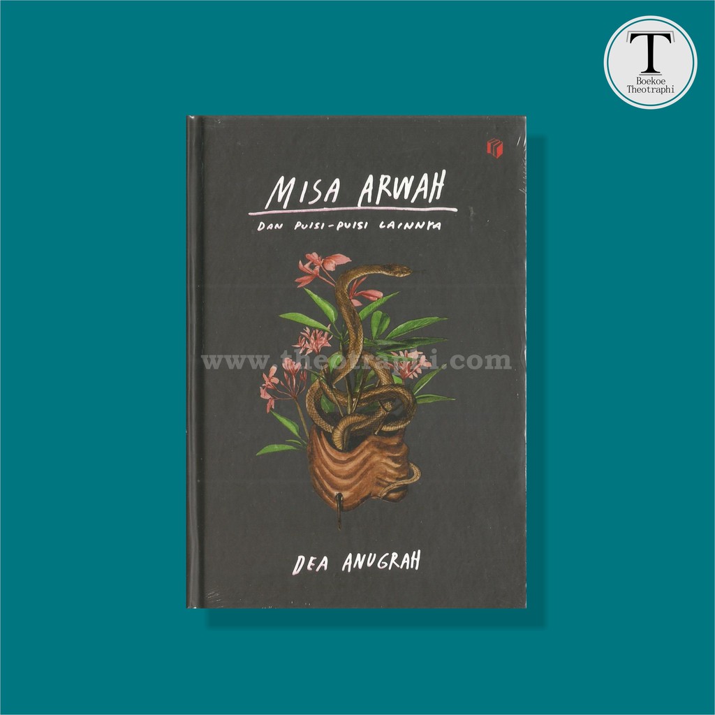 Misa Arwah dan Puisi-puisi lainnya - Dea Anugrah