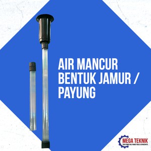 Pipa Air Mancur Bentuk Jamur / Payung