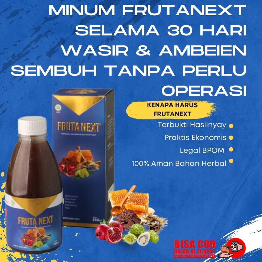 Minum Frutanext Selama 30 Hari Wasir & Ambeien Sembuh Tanpa Perlu Operasi