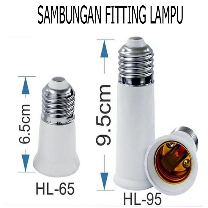 Pemanjang / Sambungan Fitting Sambung Lampu Extension Downlight  E27 KE E27 65MM / 95MM