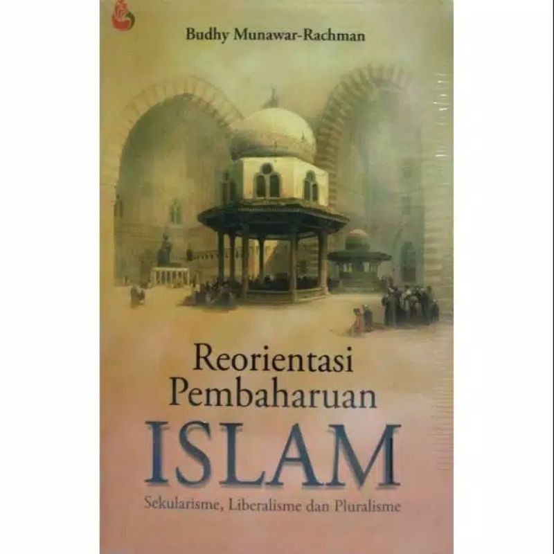 Reorientasi Pembaharuan Islam