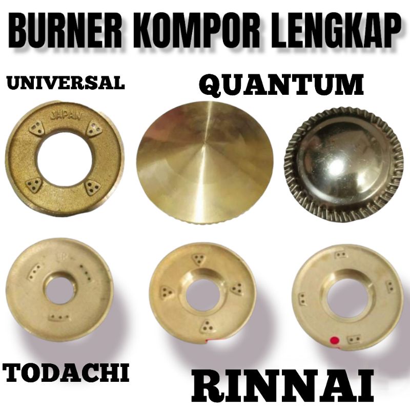 BURNER KOMPOR GAS RINNAI QUANTUM MULTI HITACHI TODACHI LENGKAP