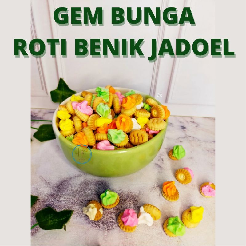 

GEM BUNGA | ROTI BENIK JADUL