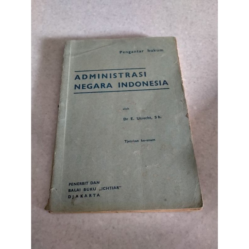Pengantar Hukum Administrasi Negara Indonesia - Utrecht
