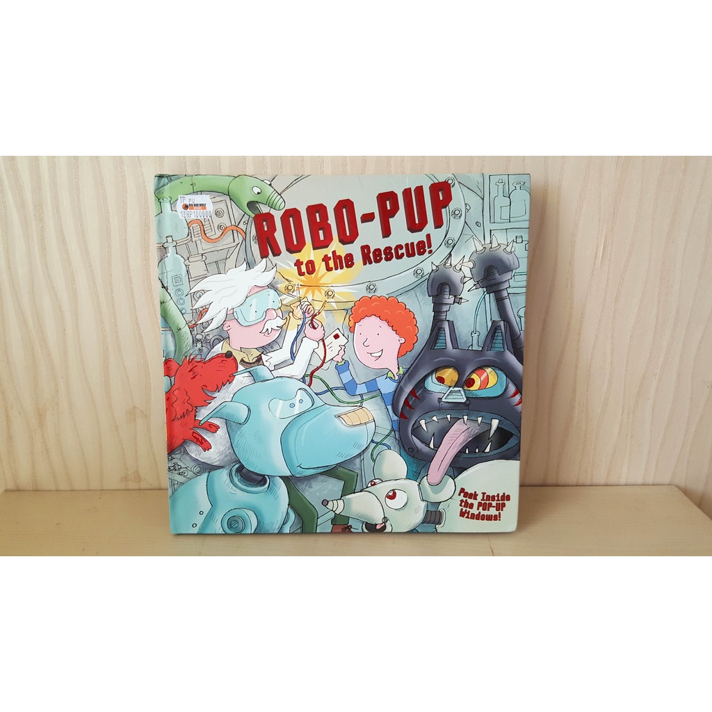 

Robo-Pup To The Rescue: Peek inside the 3D windows! (Peek Inside the 3d Windows Popup Books)