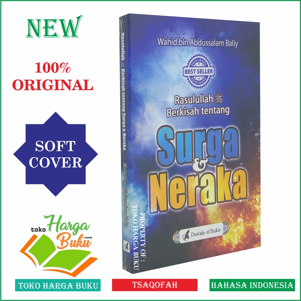 Rasulullah Berkisah Tentang Surga dan Neraka - Pustaka Attazkia