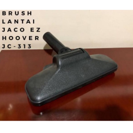 Sparepart Vacum Cleaner JACO EZ Hoover Turbo JC 313 Floor Brush Lantai