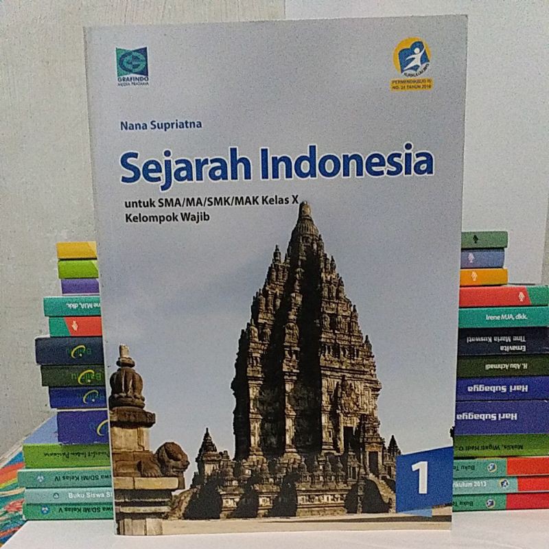 Buku Sejarah Indonesia SMA/MA/SMK/MAK Kelas X Grafindo