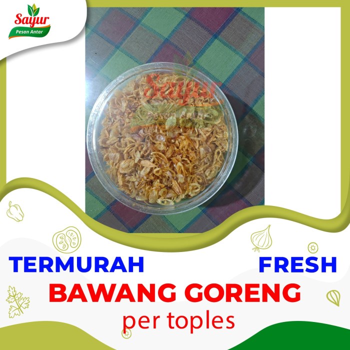 

bawang goreng per toples 200gr murni tanpa campuran tepung