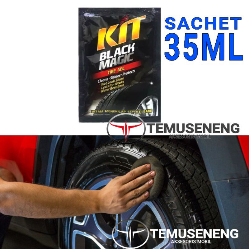 Kit Black Magic Tire Gel Semir Ban Sachet 35 Ml Semir Ban Mobil Motor Sepeda Penghitam Ban Roda