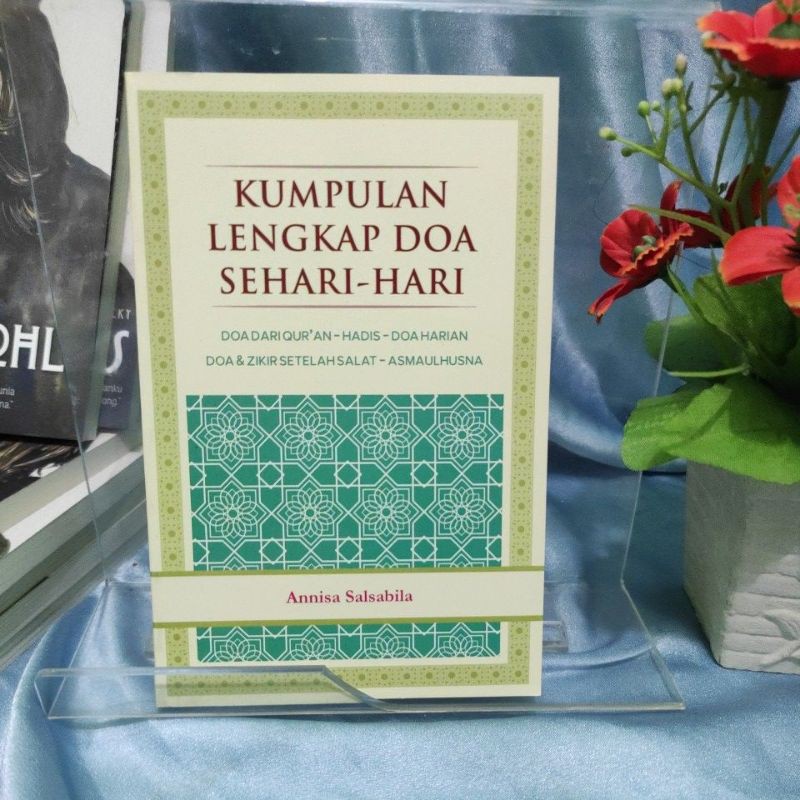 KUMPULAN LENGKAP DOA SEHARI-HARI
