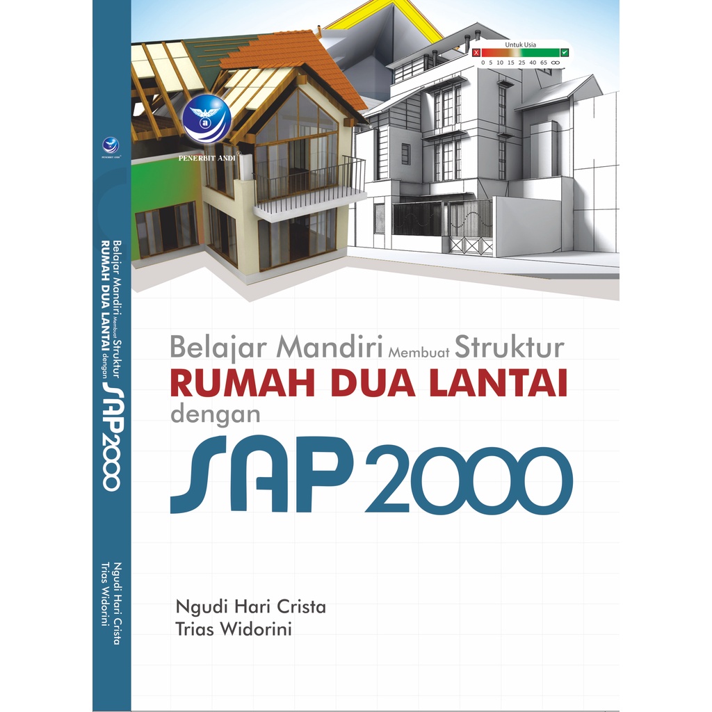 BUKU Belajar Mandiri Membuat Struktur Rumah Dua Lantai Dengan SAP 2000