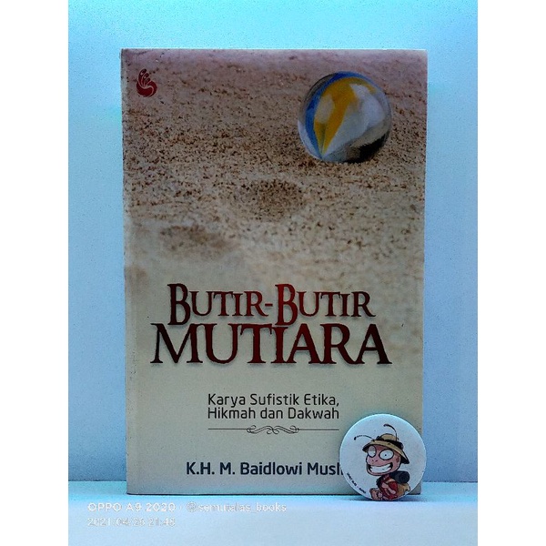 BUTIR-BUTIR MUTIARA; Karya Sufistik Etika, Hikmah dan Dakwah