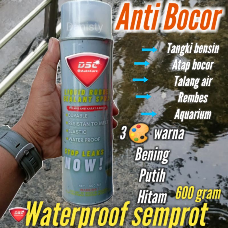 Anti rembes/waterproof/bocor /rubber sealant DSC 500 /atap rumah/tembok/kolam ikan