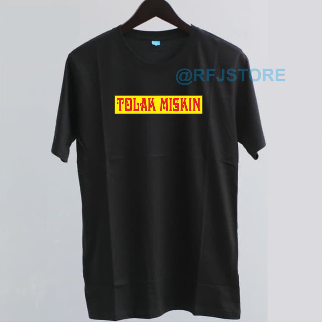 MURAH!!! KAOS TOLAK MISKIN (TOLAKANGIN) BAHANNYA ADEM COMBED 30S