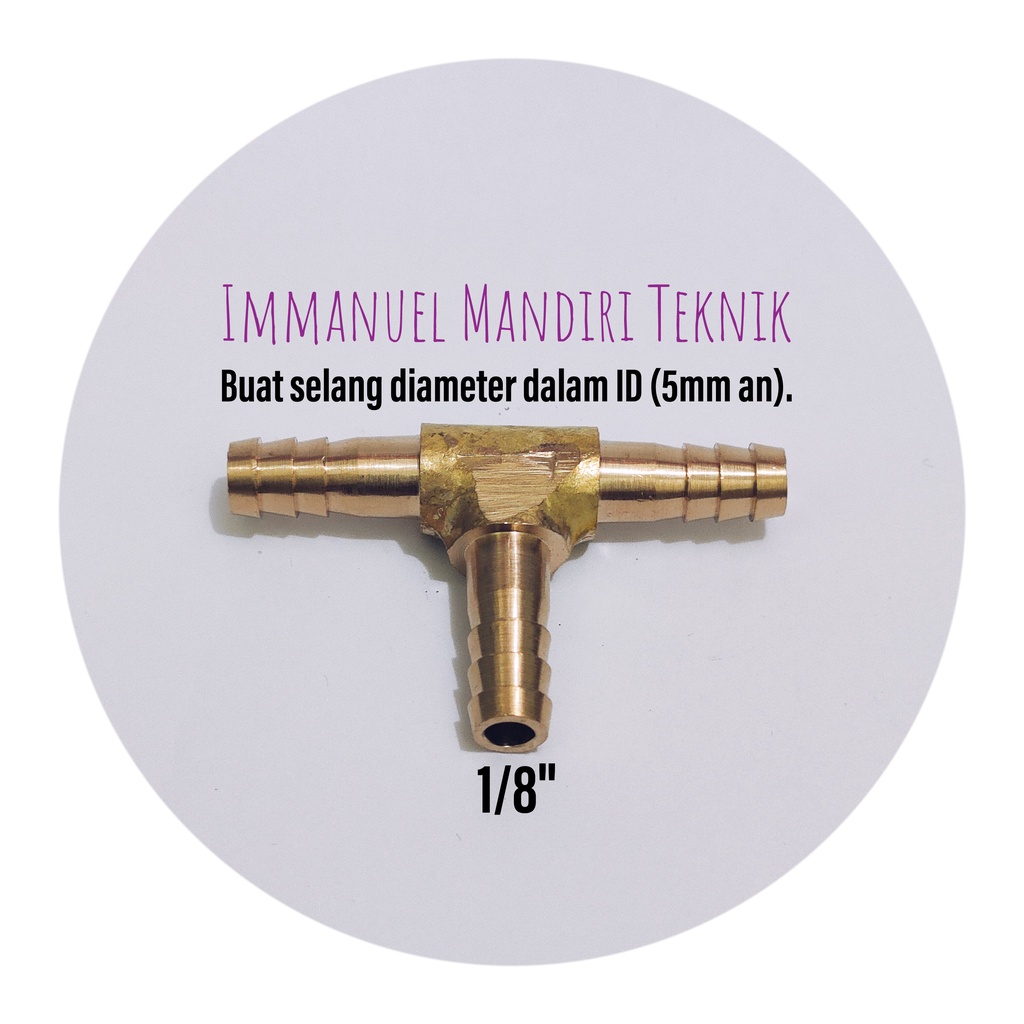 Tee Selang 1/8 Kuningan / Sambungan Selang Cabang 3 / T Selang 5mm