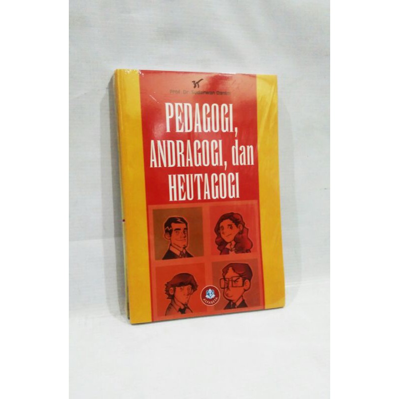 

Buku PEDAGOGI ANDRAGOGI DAN HEUTAGOGI Terbaru