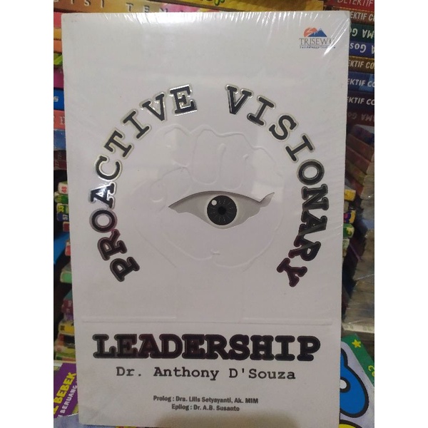 Proactive Visionary Leadership