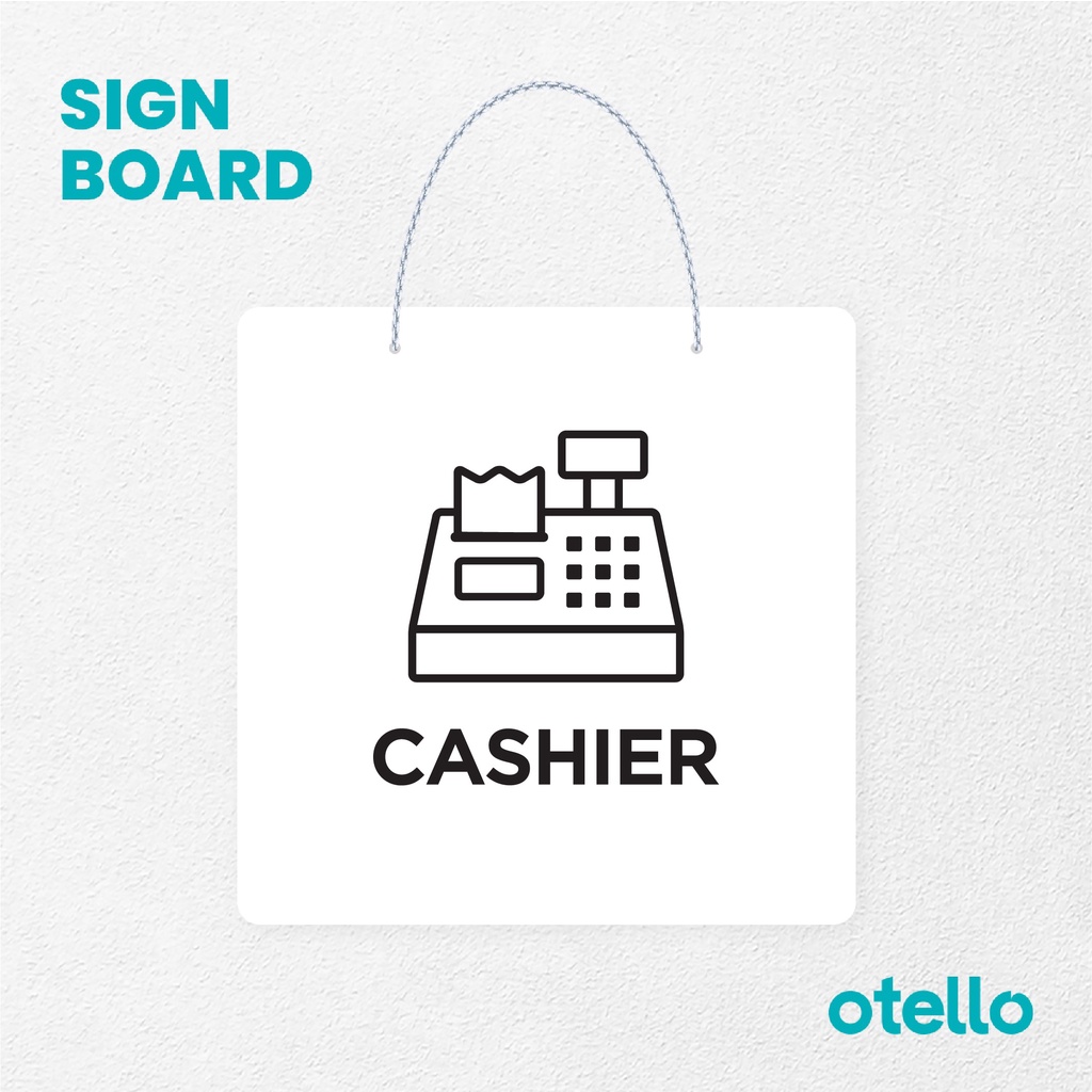 Otello Sign Cashier Signage Board Acrylic Papan Gantung Label Akrilik Rantai Petunjuk Toko Modern Minimalist Kafe Restoran Kantor Gedung Cafe