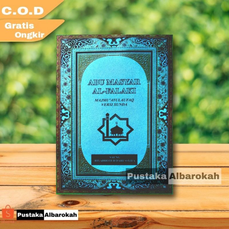 ABU MASYAR ALFALAKI KUMPULAN AUFAK AUFAQ TERJEMAH SUNDA MASAR ALFALAQI ALFALAKY ALFALAQY