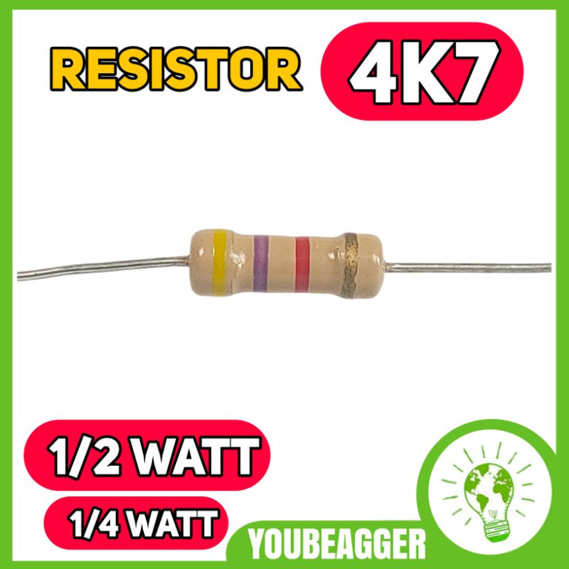 Resistor 4k7 ohm 1/2 Watt 1/4 watt