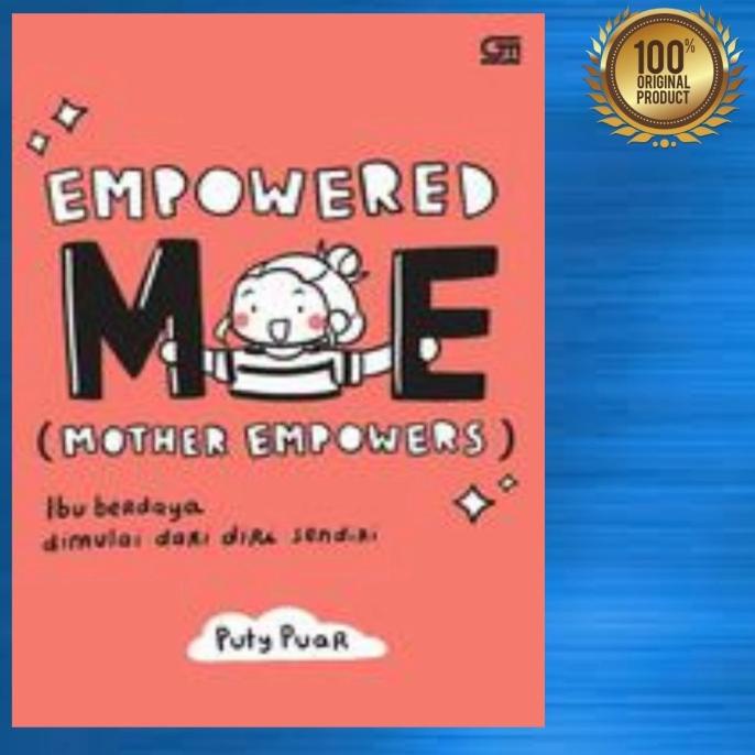 

[[COD]] Buku Empowered Me - Mother Empowers By Puty Puar TERMURAH Kode 904