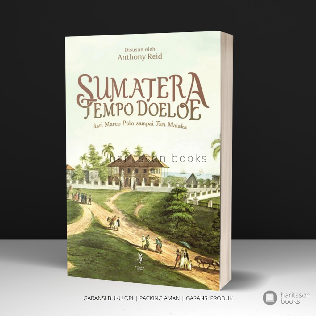 Buku Sejarah - Sumatera Tempo Doeloe - Anthony Reid