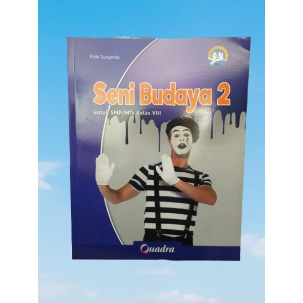 ORI buku teks seni budaya k13 penerbit Quadra untuk SMP kelas 8 edisi revisi terbaru