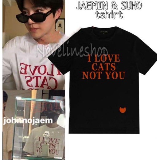 [COD] KAOS kpop suho & jaemin I love you cats not you ( TULISAN. MERAH) KAOS ATASAN WANITA & PRIA BA