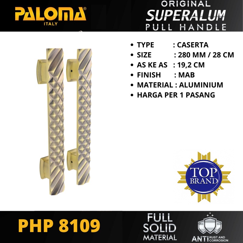 PALOMA PHP 8109 TARIKAN PINTU PULL HANDLE SUPERALUM CASERTA 280MM MAB