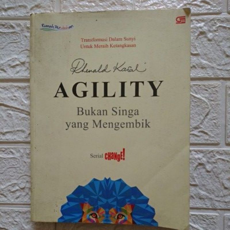 Agility Bukan Singa Yang mengembik - Rhenald Kasali