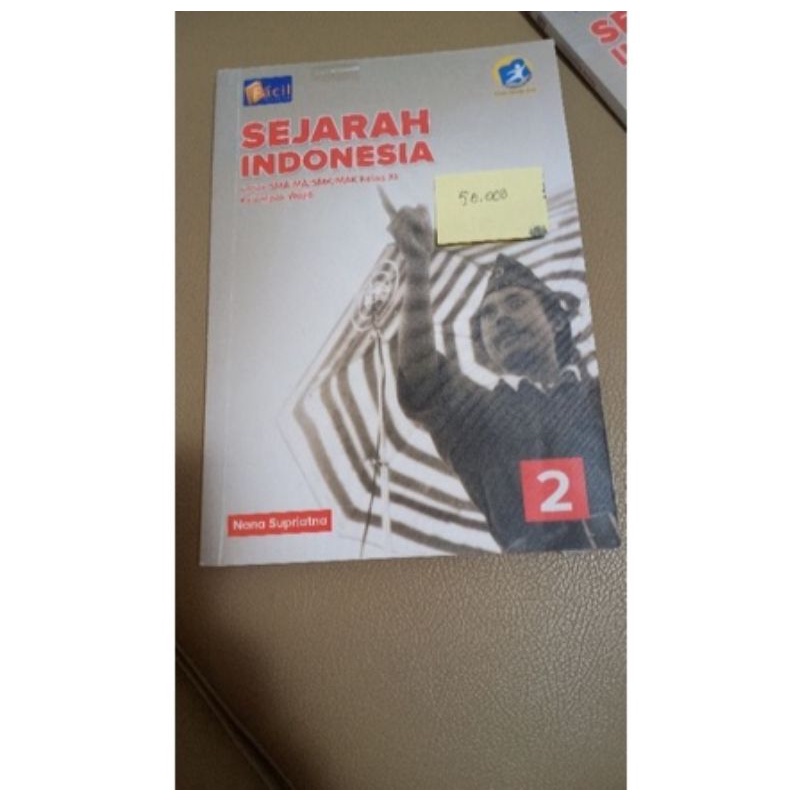 Buku Sejarah Indonesia Kelas 11 XI SMA 2 FACIL, Nana Supriatna, Kurikulum 2013, WAJIB