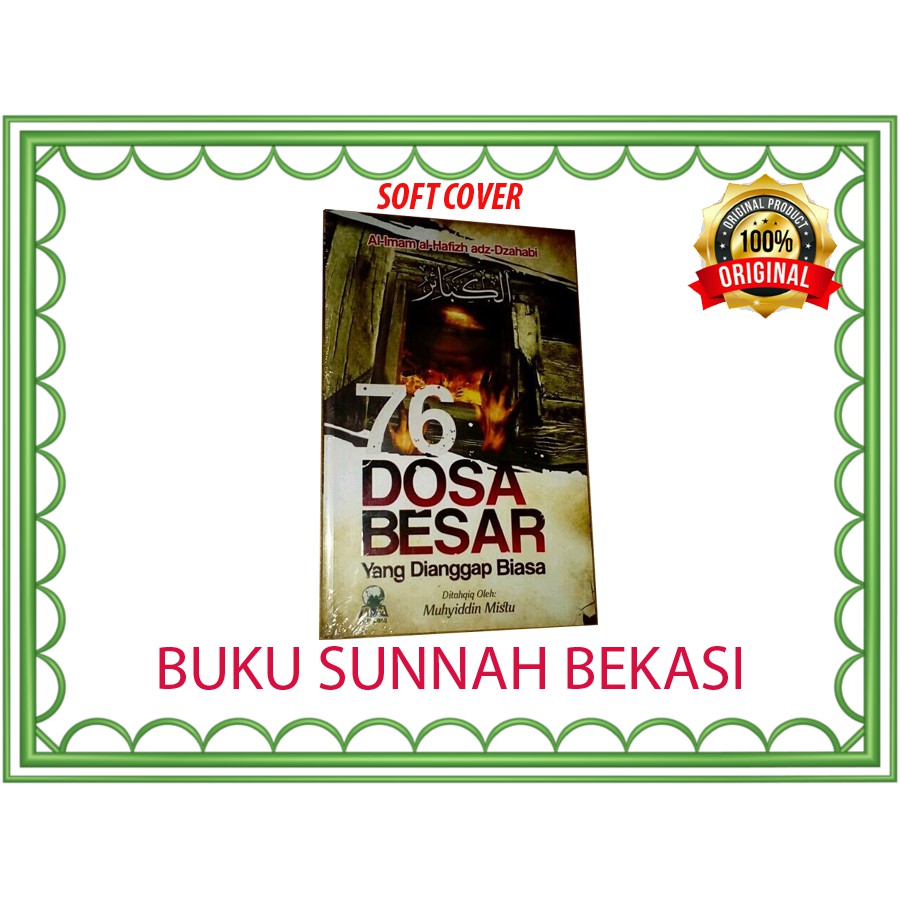 76 Dosa Besar Yang Dianggap Biasa | Darul Haq