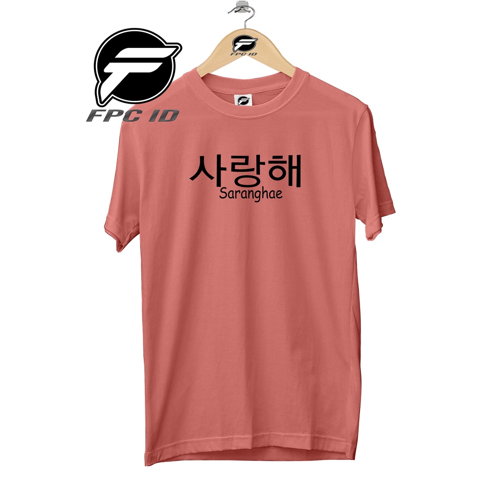 Kaos Tulisan Korea Saranghae Cotton Combed 30s Pakaian Pria Distro Atasan Wanita Jumbo Pilihan Favorit Fpc Id