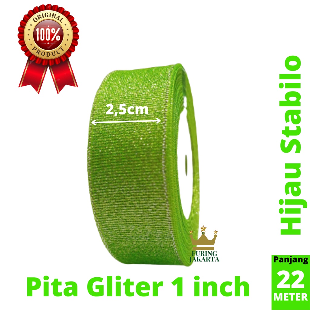 

Pita Gliter Hijau Stabilo1 inch 2.5 cm pita Kado Pita baju Pita bucket Bunga