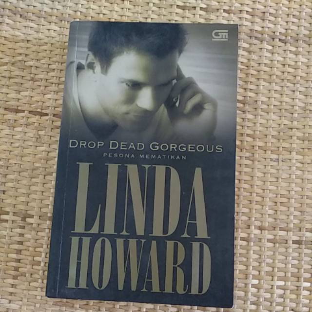 Novel second; Linda Howard; Drop Dead Gorgeous (Pesona Mematikan)