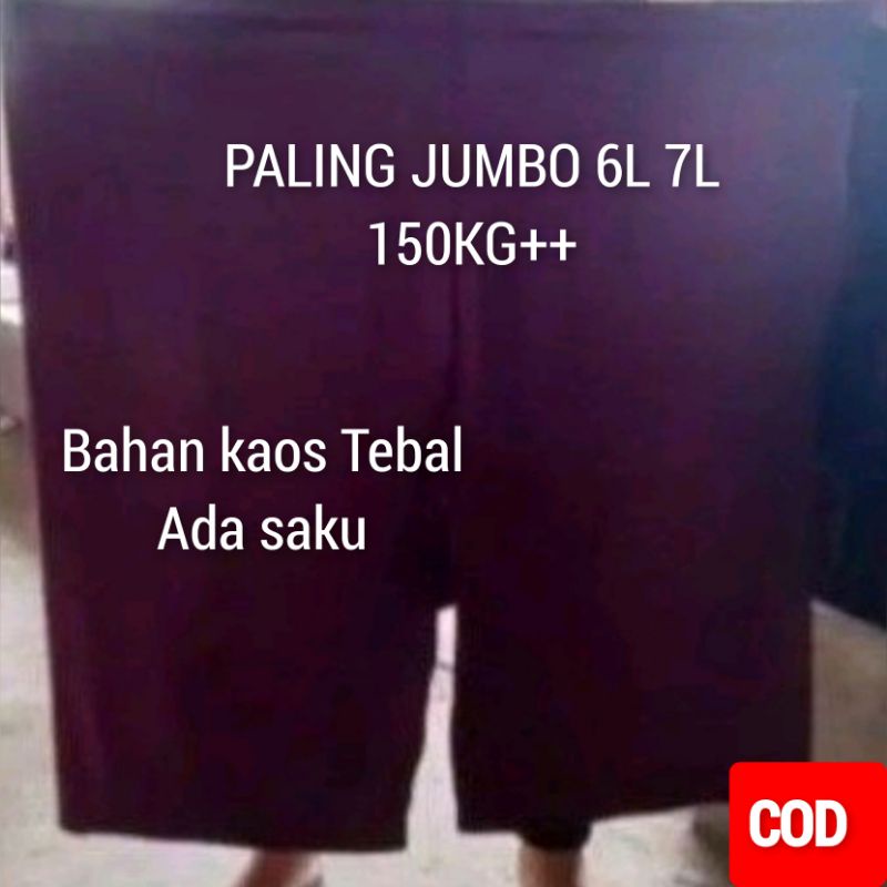 SOT PENDEK TOP JUMBO CELANA KOLOR 150KG KAIN KAOS TEBAL JAMINAN PALING JUMBO